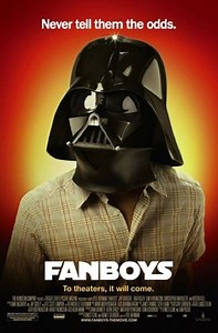 Fanboys, The Ultimate Quest For Star Wars Episode I