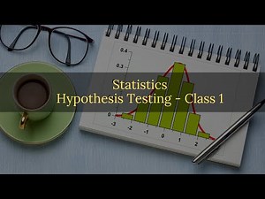Hypothesis Testing - Class 1| Chapter 8 - Devore
