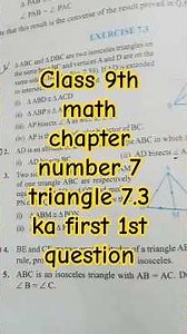 class 9th maths chapter number 7 triangles 7.3 ka first question 🔥💥#viral #viral #trending