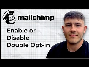 How to Enable or Disable Mailchimp Double Opt-in (2025 Guide)