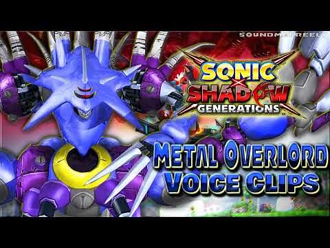 All Metal Overlord Voice Clips • Sonic X Shadow Generations • Metal Sonic Voice Lines (Ray Chase)