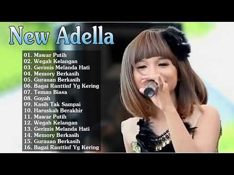 New Adella Lagu Dangdut Koplo 2019 Full Album Terbaru