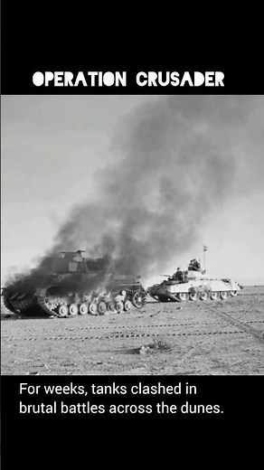 Operation Crusader: The Turning Point in North Africa (1941)