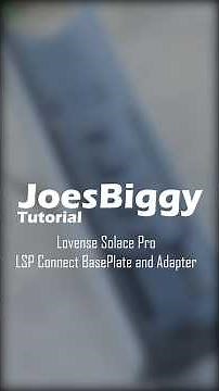 How to mount Lovense Solace Pro - LSP Connect System | Tutorial