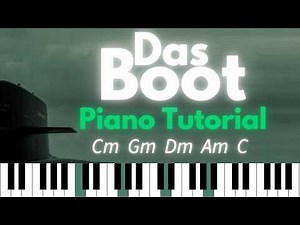 How to Play the Das Boot Theme | Piano Tutorial + Easy Chord Progression