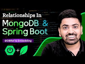 Document Relationship in MongoDB and Spring Boot | DBRef and Embedding