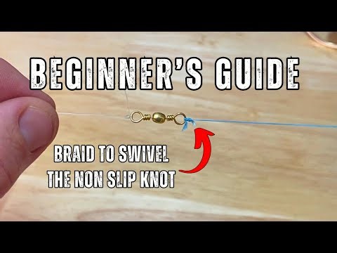 How to Tie Braid to a Swivel - The Beginners Guide