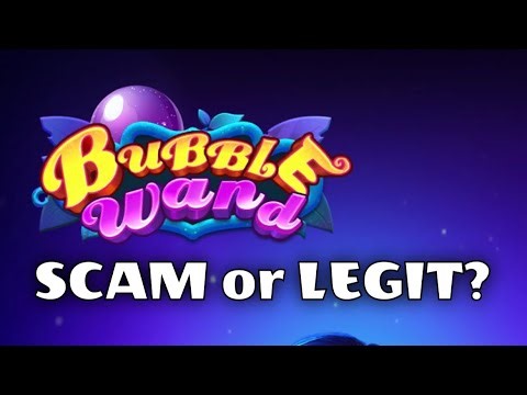 Bubble Wand: Win Real Cash - Reviews: SCAM or LEGIT?