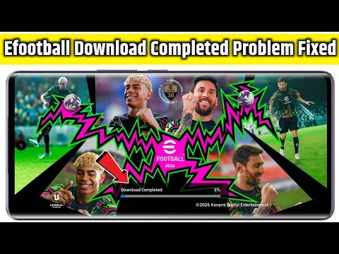 how to fix download complete not working in efootball | efootball download complete problem today