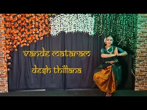 Vande Mataram - Desh Thillana I Classical Dance Cover I Independence Day Special I Swetha Sunil