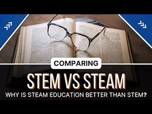 Comparing STEM vs STEAM: Why is STEAM Education Better Than STEM? | Gururo