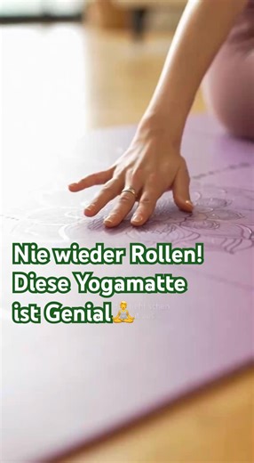 Nie wieder Rollen! Diese Yogamatte ist GENIAL🧘‍♀️