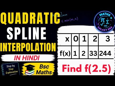 Quadratic Spline Interpolation | Numerical Analysis | BSc MSc Mathematics | Solved Examples