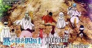 The Seven Deadly Sins: Four Knights of the Apocalypse Season 2 Anime's Teaser Trailer Streamed