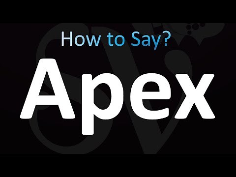 How to Pronounce Apex (correctly!)