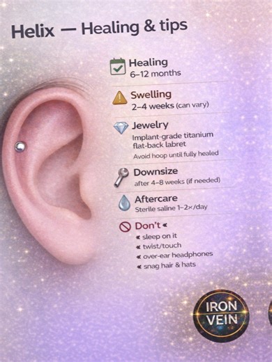 Helix 💎 Healing & tips ⏳ Healing: 6–12 months 🧊 Swelling: 2–4 weeks (often normal) ✅ Jewelry: implant-grade titanium flat-back labret 🔧 Downsize: after 4–8 weeks (if needed) 🧼 Aftercare: sterile saline 1–2×/day 🚫 Don’t twist/touch, don’t sleep on it, avoid over-ear headphones & snagging Comment “HELIX” and I’ll send a simple aftercare checklist 👇 #HelixPiercing #PiercingAftercare #TitaniumJewelry #PiercingTips #FreshPiercing