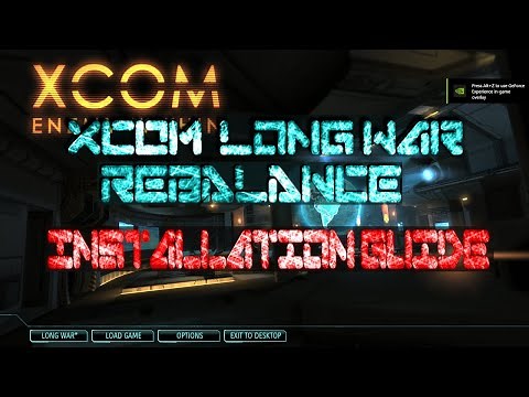 Long War Rebalance - Installation Guide (PC)