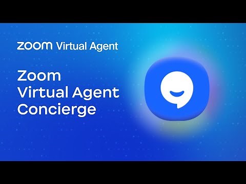 Zoom Virtual Agent Concierge