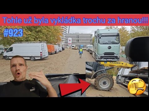 #923, jak se chovají zákazníci k řidiči kamionu? Tohle už byla vykládka trochu za hranou!!!