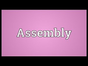 Assembly Meaning