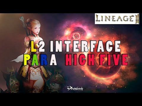 🗡️L2 INTERFACE - PARA HIGH FIVE (H5) FUNCIONA EM VÁRIOS SERVIDORES