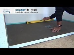 LUX ELEMENTS Montage: Inloopdouche TUB/TUB-LINE op houten vloer - douchebak plaatsen