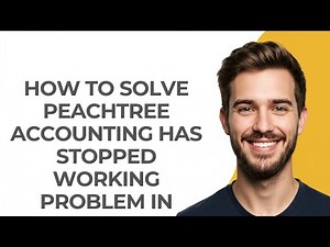 How to Solve Peachtree Accounting Has Stopped Working Problem In Window 7 - GUIDE!