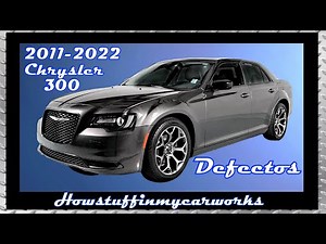 Chrysler 300 Modelos 2011 al 2022 defectos, fallas, revisiones y problemas comunes