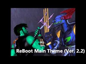 ReBoot OST 126 - ReBoot Main Theme (Ver. 2.2)