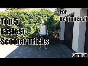 5 super einfache Scooter Tricks für Anfänger!!