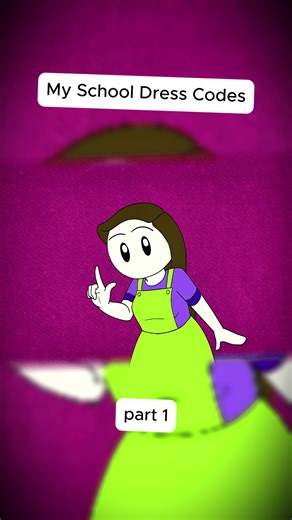 My School Dress Codes #fyp #viral #cartoon | dress code