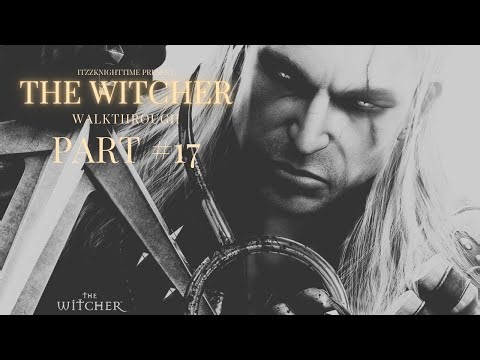 Working side by side with the werewolf ! | The Witcher | Walkthrough - Part #17