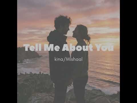 Tell Me about You- Kina,Mishaal/Dj-Onesixfive Remix
