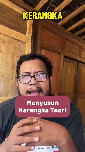 Langkah-langkah berpikir dalam membuat kerangka teori dan penyusunan dalam kepenulisan. #logikailmiah #tiktokcerdas #skripsi #tipsskripsi #tesis #mahasiswaakhir