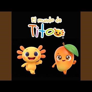 El baile del mango, cumbia infantil de frutas con Tito.