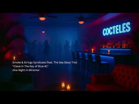 Clave In The Key Of Blue #1 | Midnight Latin Jazz Sessions | Latin Jazz • Latin Blues • Instrumental