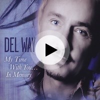 Del Way | Lyrics, Song Meanings & Music Videos