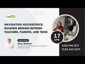 Navigating Adolescence: Building Bridges Between Teachers, Parents, and Teens
