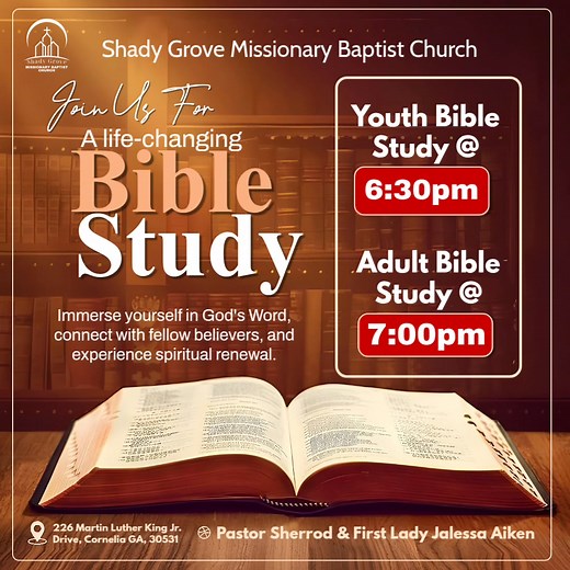Hey Shady Grove Family & Friends! We can’t wait to see you tonight for Bible Study at Shady Grove Missionary Baptist Church! Kids & Teens (6:30 PM): This one’s just for you! Come hang out, make new friends and dive into our new Christmas play! PLUS, every youth will enjoy a delicious, nourishing meal made with love. Parents, be sure to bring your kids and stay for Adult Bible Study if you can! You don’t want them to miss this blessing! Adults (7:00 PM): Join us for a powerful Word that will chal