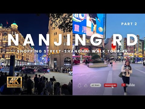 Nanjing Road Shopping Street Part 2 | Night Walk Tour 4K