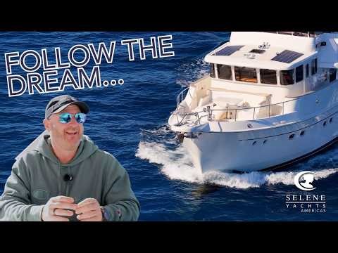 Follow the Dream: Aboard a New Selene 60 Trawler
