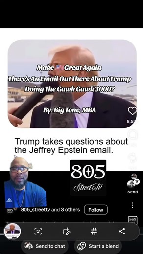 Make 🇺🇸 Great Again There's An Email Out There About Trump Doing The Gawk Gawk 3000? By: Big Tone, MBA #epsteinemails #Trump #maga #bigtone #gayrights
