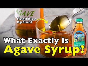 What Is Agave Syrup? Is It Really a Healthy Sugar Substitute?