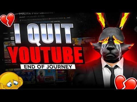 I QUIT YOUTUBE 😭 END OF JOURNEY😌 Part#1