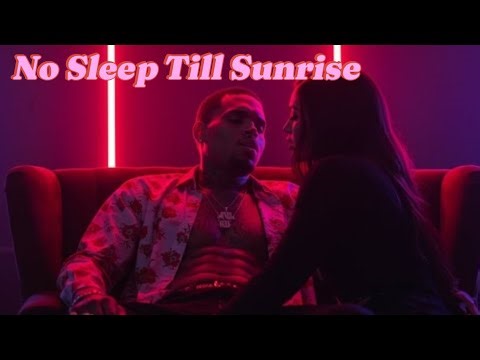 Chris Brown - No Sleep Till Sunrise (official lyrics video 2025)