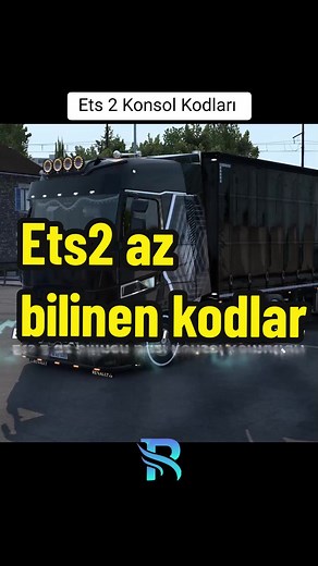 ETS 2 Konsol Kodları ve Bilgiler