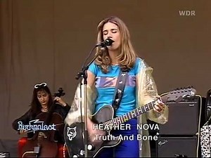 Heather Nova - 05 - Truth and Bone - Loreley (Germany) - 22/06/1996