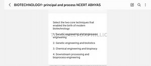 BIOTECHNOLOGY- principal and process NCERT ABHYASSelect the t... | Filo