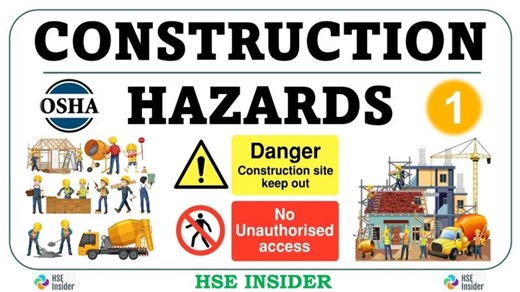 OSHA Construction Site Safety Hazard Risk – Part 1 | HSE Insider