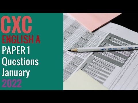 CXC English A January 2022 || Paper 1 questions